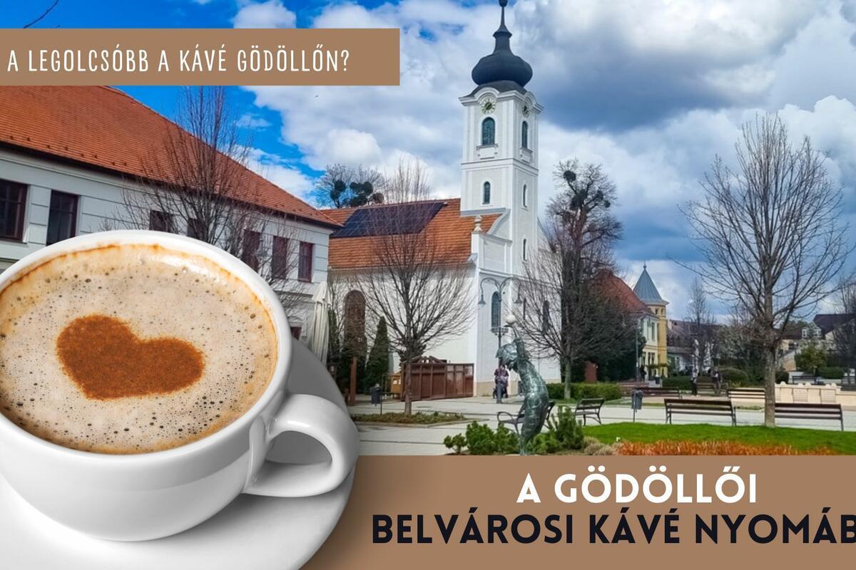 Kávé Gödöllő Gödöllő kávé